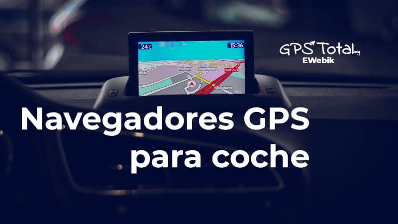 Estos son los mejores navegadores GPS para tu coche